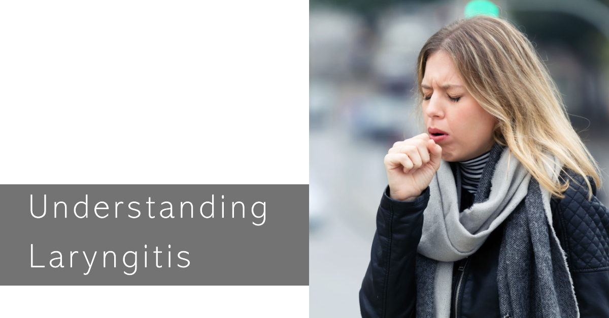 Laryngitis Causes, Symptoms, and Treatment