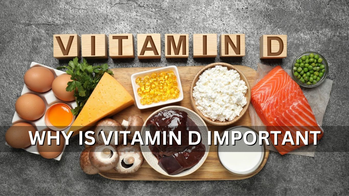 Why Is Vitamin D Important